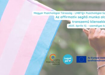 Az affirmatív segítő munka alapjai transznemű kliensekkel – II. ingyenes jelenléti képzés – 2025. április 12., szombat
